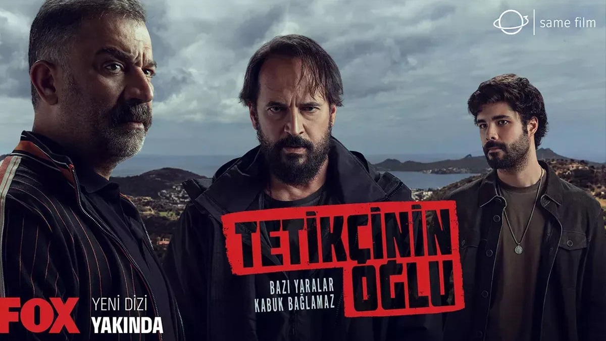 زمان پخش سریال ترکی پسر تک تیرانداز (Tetikçinin Oğlu) از شبکه Fox Turkey