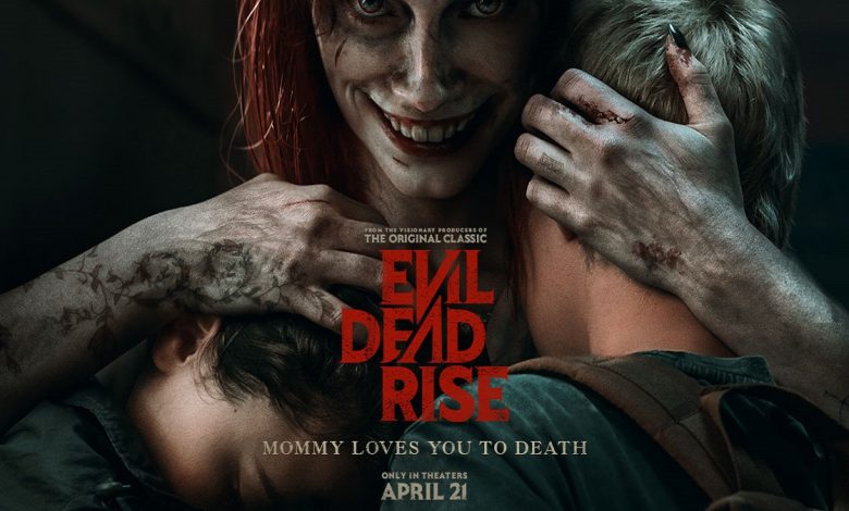 آخرین پوستر فیلم Evil Dead Rise منتشر شد !